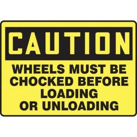 Accuform OSHA CAUTION Safety Sign WHEELS MUST MVHR693VP